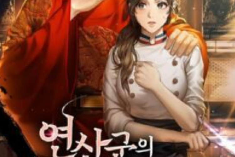 Read Novel Bon Appétit, Your Majesty (Surviving as Yeonsan-gun's Chef) Full Chapter English Trans, A Webnovel that Ranked First!