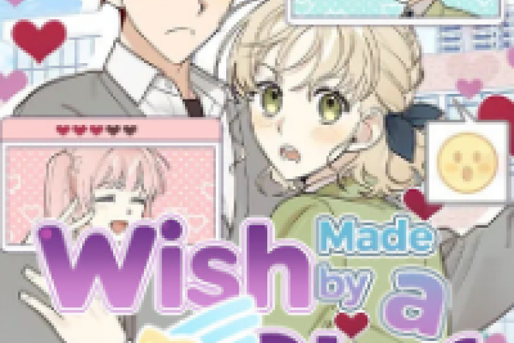 Wish Made by a Star Full Chapter English Translations, After Being Strongly Rejected By His Childhood Friend, He Woke Up With Strange Powers?!